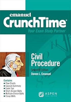 Crunchtime Civil Procedure 7th Edition